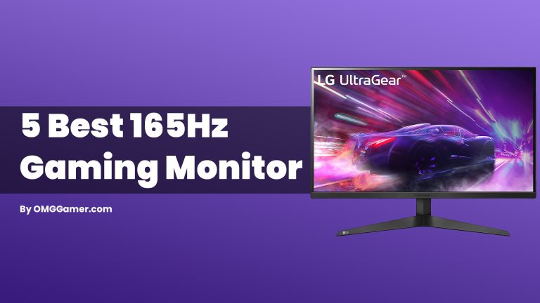 5 Best 165Hz Gaming Monitor in 2024 [Gamers Choice]