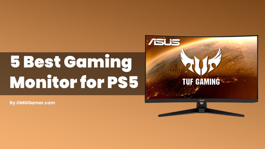 Best Gaming Monitor for PS5