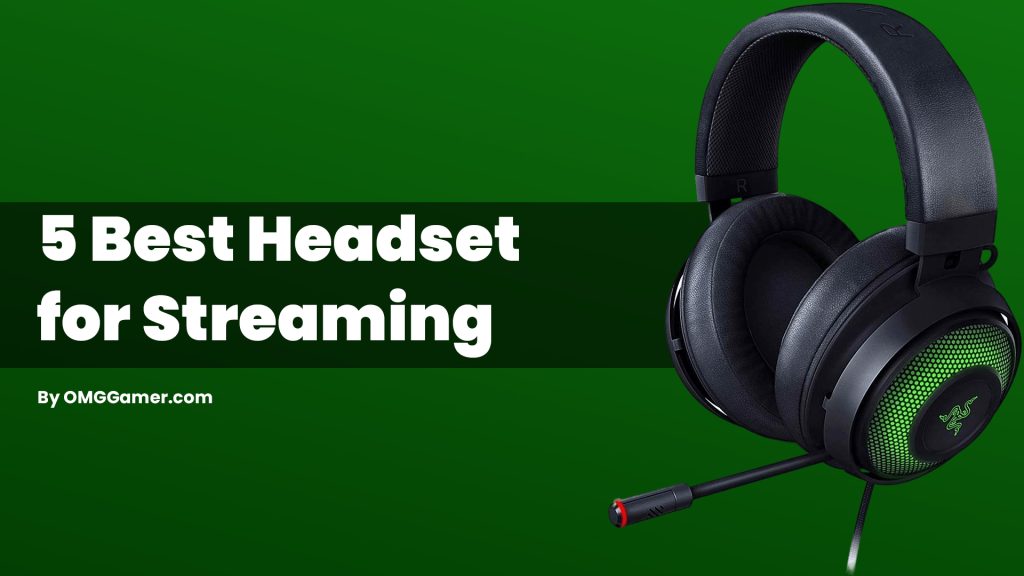 Best Headset for Streaming