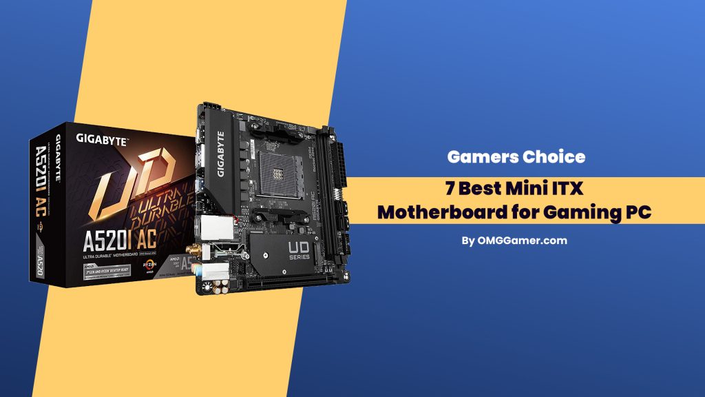 Best Mini ITX Motherboard for Gaming PC