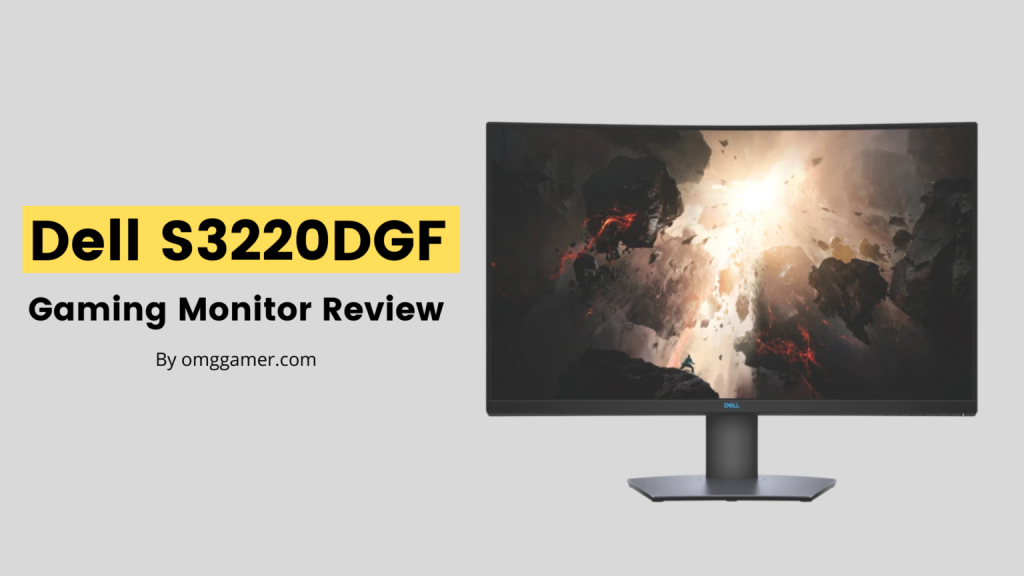 Dell S3220DGF Gaming Monitor Review