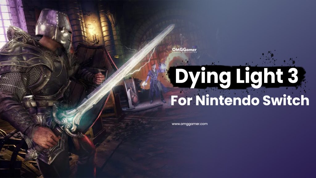Dying Light 3 for Nintendo Switch