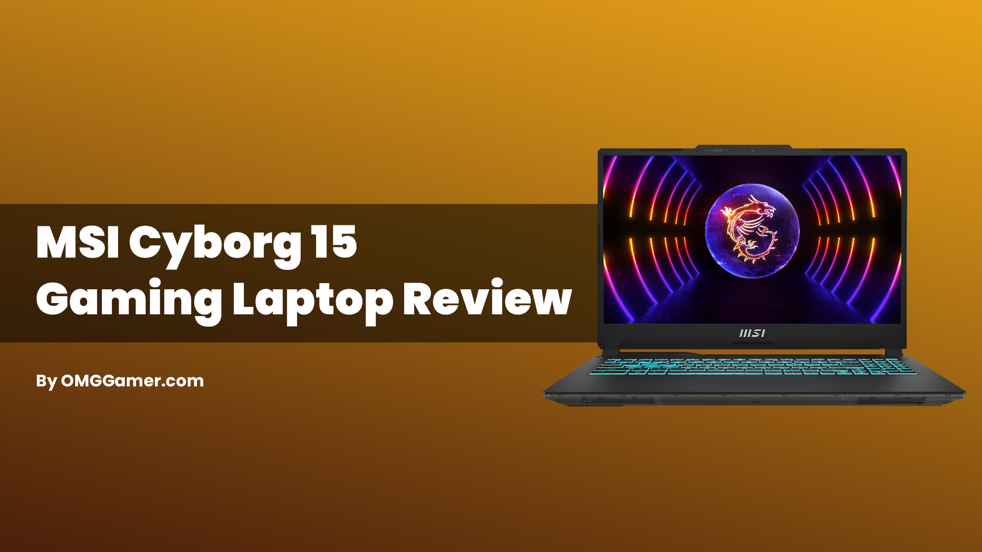 MSI Cyborg 15 Gaming Laptop Review, Design & Price [2024]