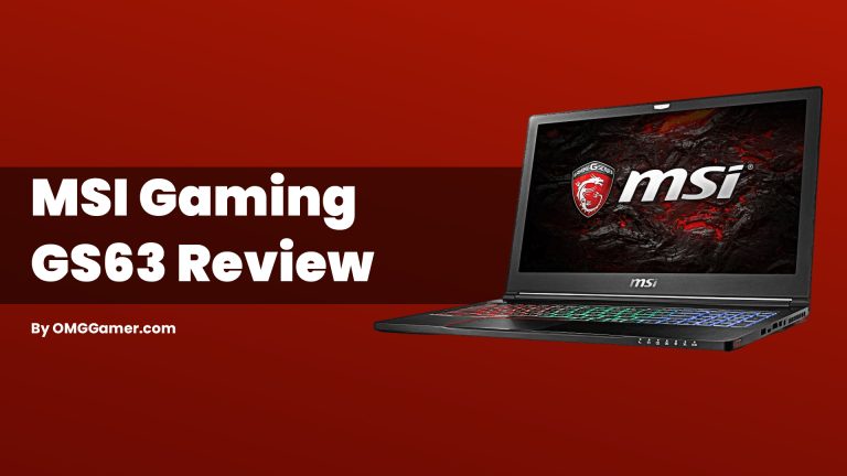 MSI Gaming GS63 Review in 2024 [Design, Specs, Price, Deals]