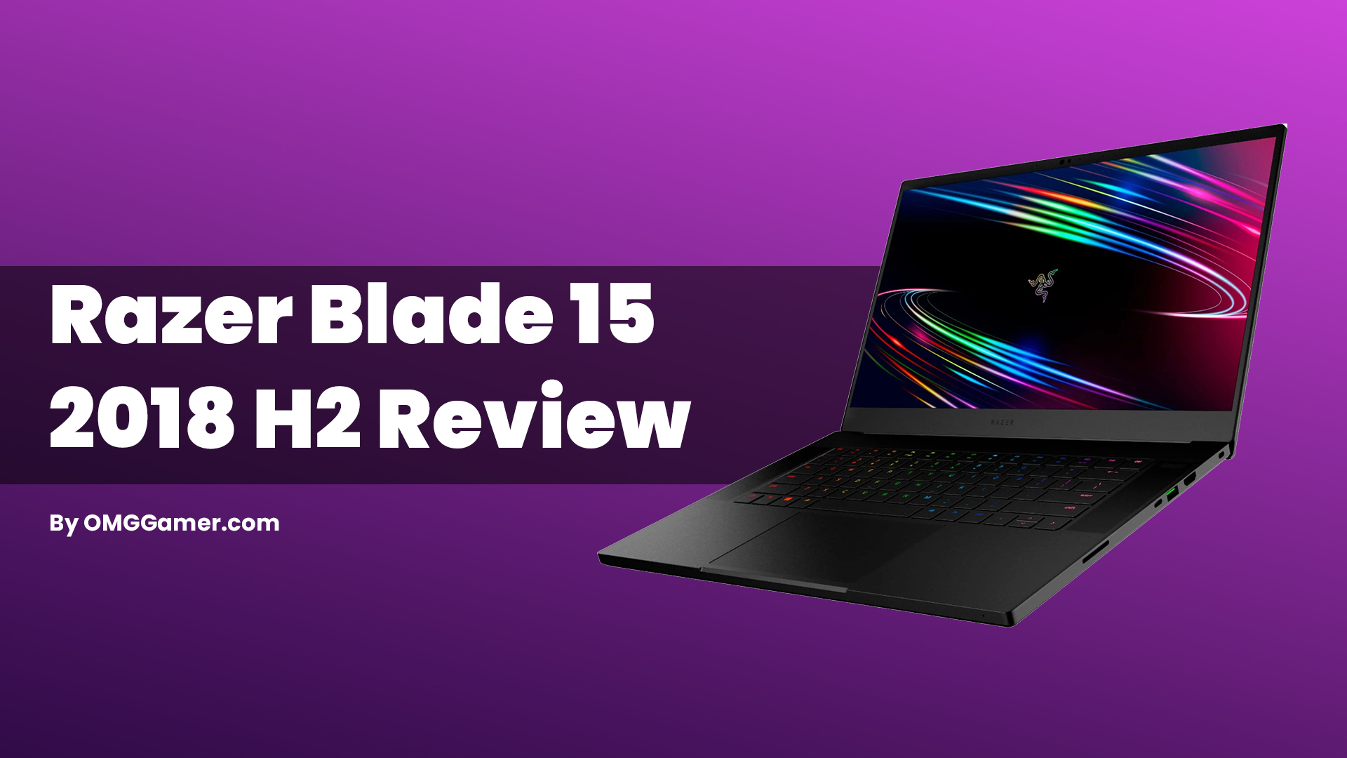 Razer Blade 15 2018 H2 Review in 2024 [Gamers Choice]
