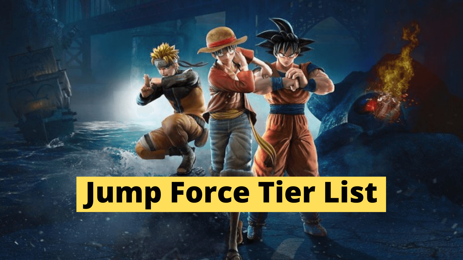 Jump Force Tier List [May] 2024 | Jump Force Characters